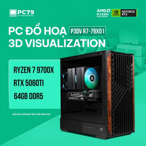 PC ĐỒ HOẠ 3D VISUALIZATION P3DV R7-79X01