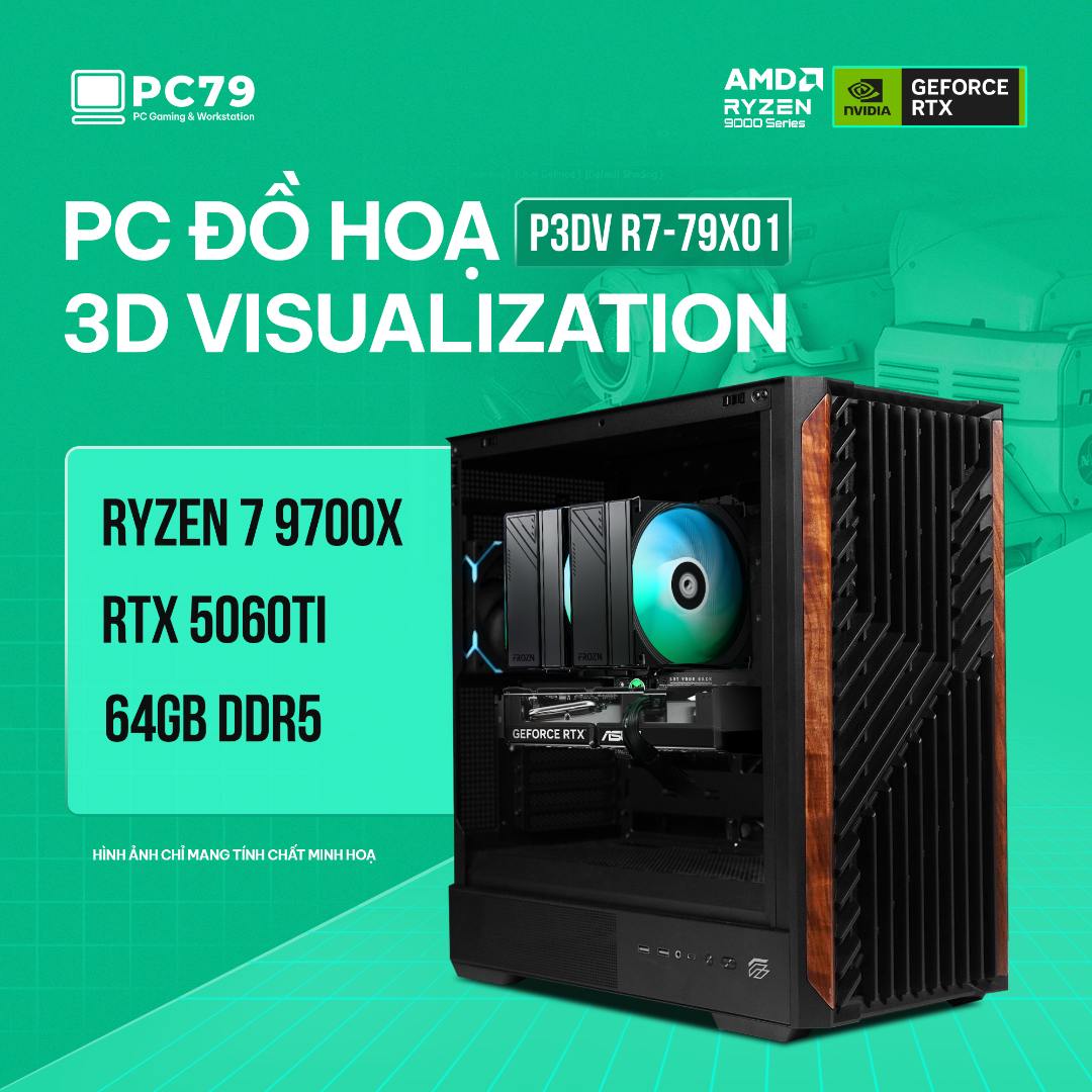 PC ĐỒ HOẠ 3D VISUALIZATION P3DV R7-79X01