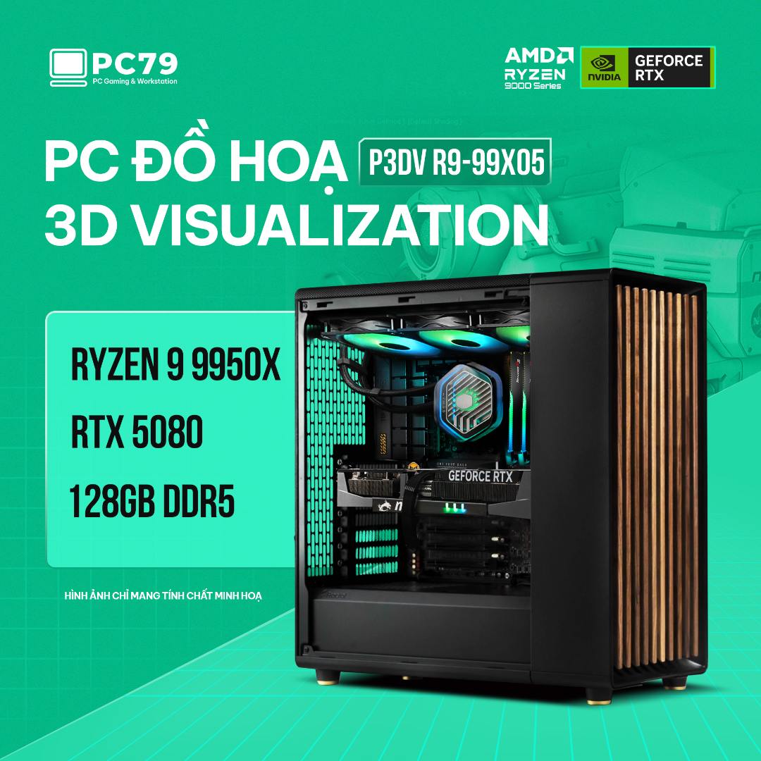 PC ĐỒ HOẠ 3D VISUALIZATION P3DV R9-99X05
