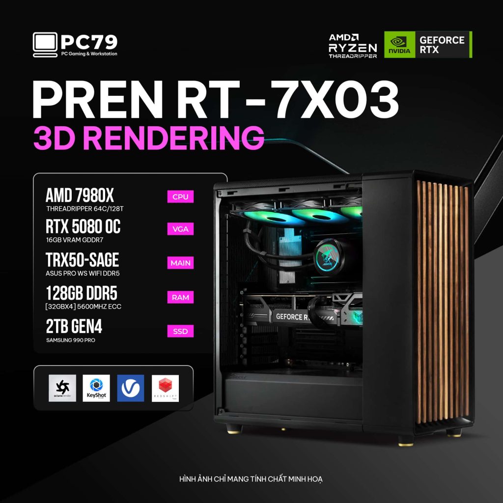 PC ĐỒ HOẠ NEW 3D RENDERING PREN RT-7X03