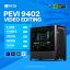 PC ĐỒ HOẠ NEW VIDEO EDITING PEVI 9402