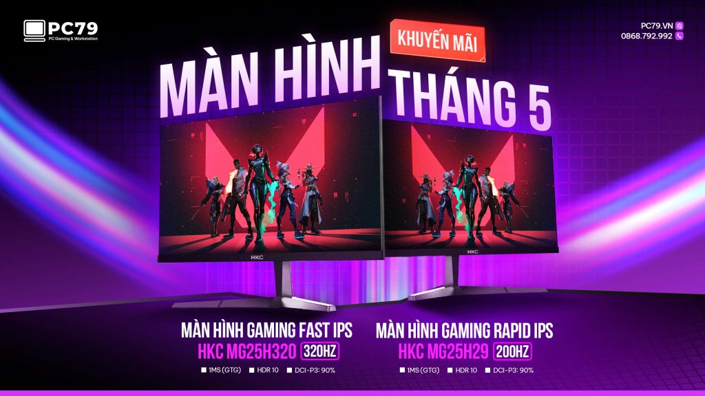 PC79 KHUYẾN MÃI MÀN HÌNH THÁNG 5