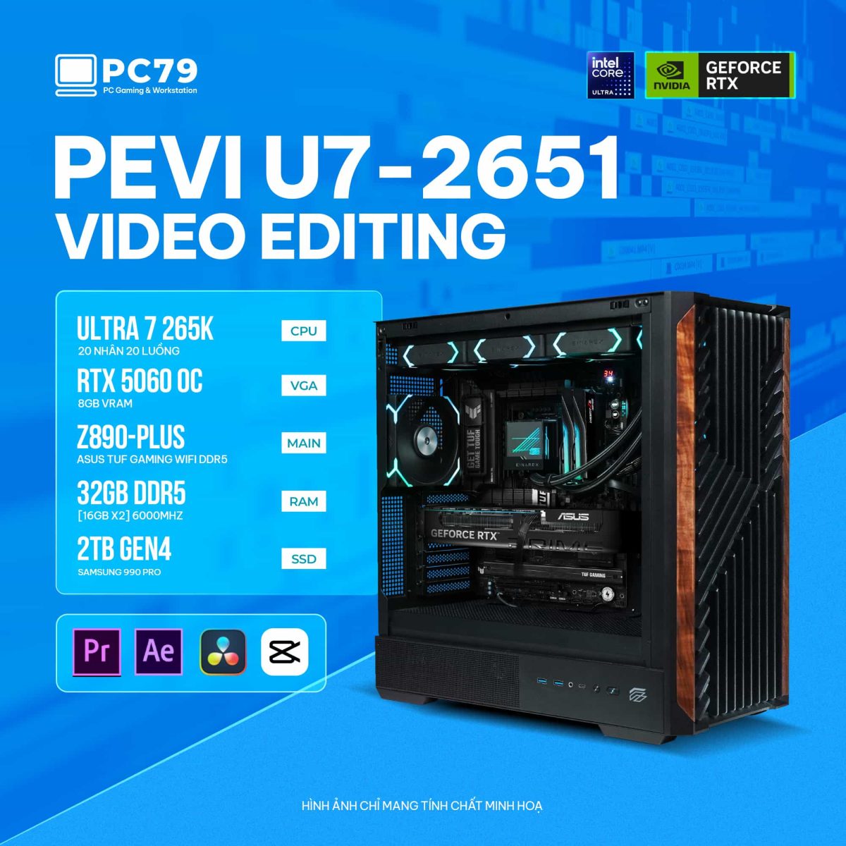 PC ĐỒ HOẠ NEW VIDEO EDITING PEVI U7-2651